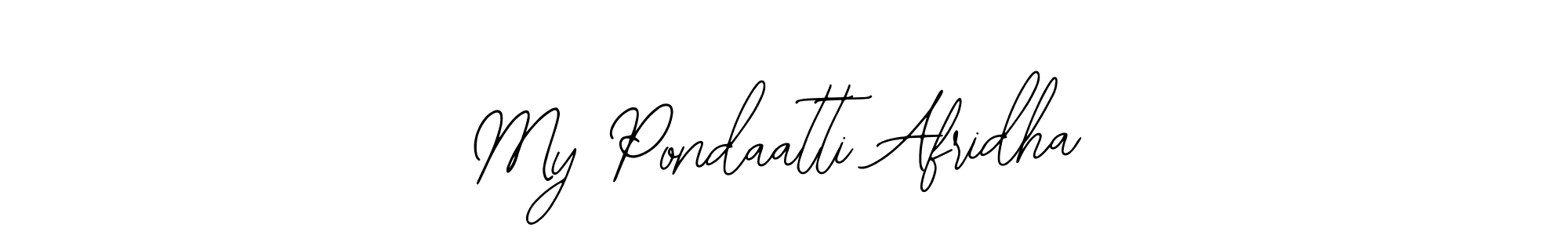 Make a beautiful signature design for name My Pondaatti Afridha. Use this online signature maker to create a handwritten signature for free. My Pondaatti Afridha signature style 12 images and pictures png