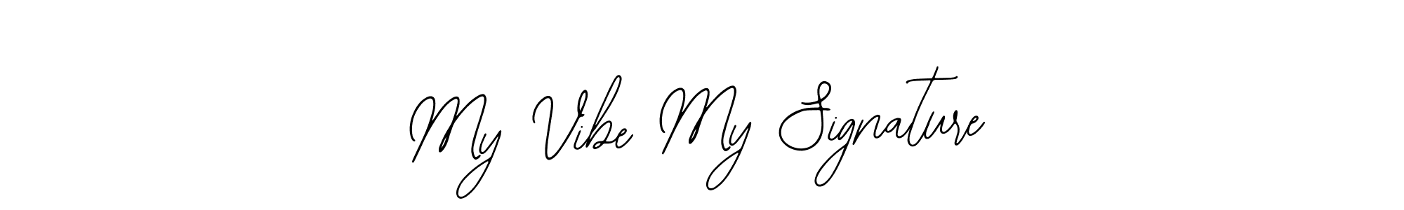 My Vibe My Signature stylish signature style. Best Handwritten Sign (Bearetta-2O07w) for my name. Handwritten Signature Collection Ideas for my name My Vibe My Signature. My Vibe My Signature signature style 12 images and pictures png