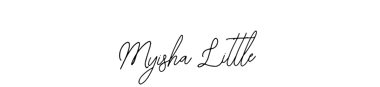 How to make Myisha Little signature? Bearetta-2O07w is a professional autograph style. Create handwritten signature for Myisha Little name. Myisha Little signature style 12 images and pictures png