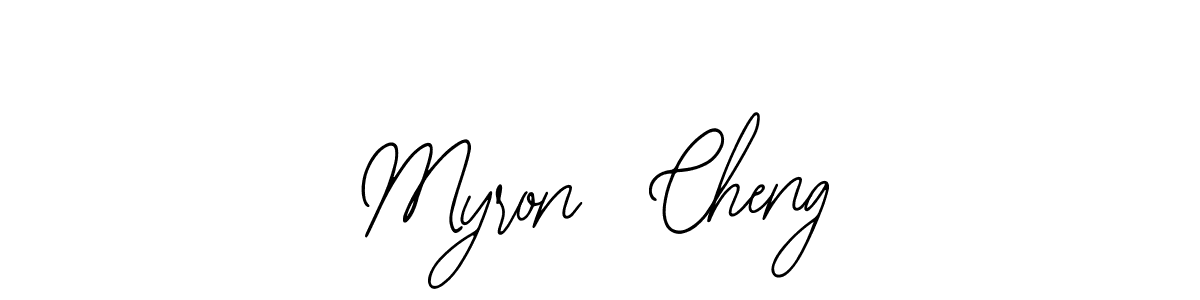 You should practise on your own different ways (Bearetta-2O07w) to write your name (Myron  Cheng) in signature. don't let someone else do it for you. Myron  Cheng signature style 12 images and pictures png