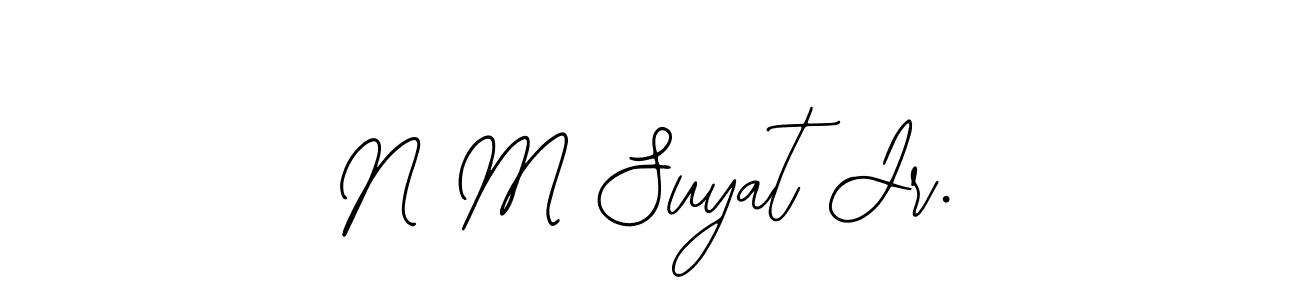 You should practise on your own different ways (Bearetta-2O07w) to write your name (N M Suyat Jr.) in signature. don't let someone else do it for you. N M Suyat Jr. signature style 12 images and pictures png