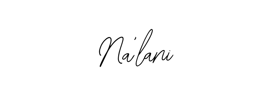 Create a beautiful signature design for name Na’lani. With this signature (Bearetta-2O07w) fonts, you can make a handwritten signature for free. Na’lani signature style 12 images and pictures png