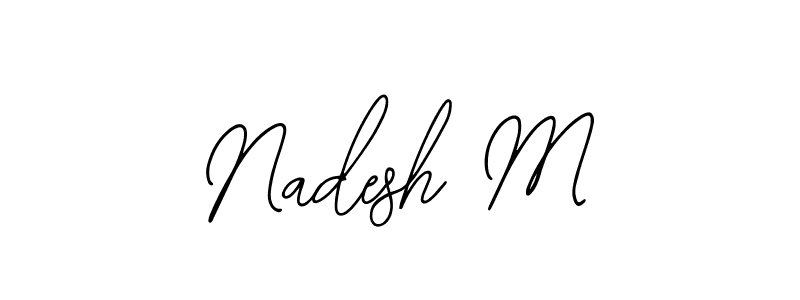 Best and Professional Signature Style for Nadesh M. Bearetta-2O07w Best Signature Style Collection. Nadesh M signature style 12 images and pictures png
