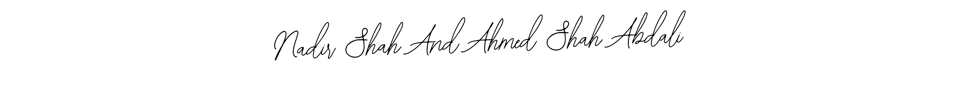 Nadir Shah And Ahmed Shah Abdali stylish signature style. Best Handwritten Sign (Bearetta-2O07w) for my name. Handwritten Signature Collection Ideas for my name Nadir Shah And Ahmed Shah Abdali. Nadir Shah And Ahmed Shah Abdali signature style 12 images and pictures png