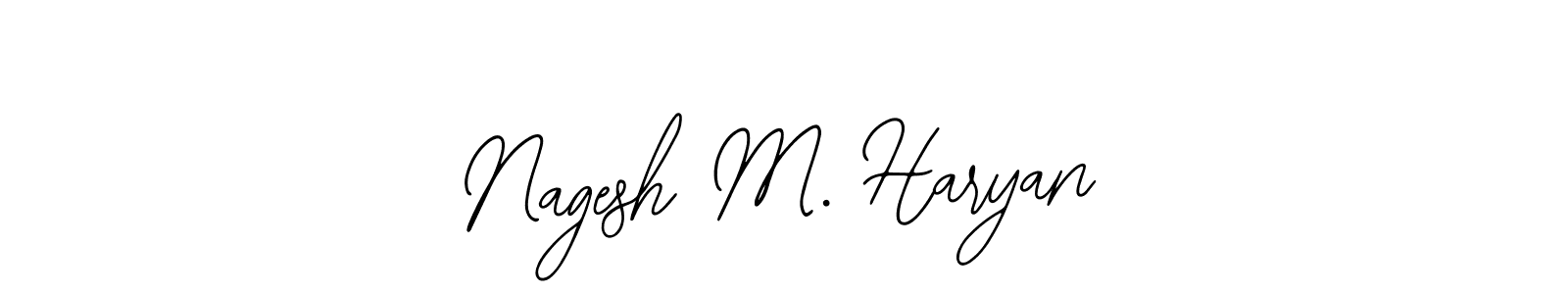 Design your own signature with our free online signature maker. With this signature software, you can create a handwritten (Bearetta-2O07w) signature for name Nagesh M. Haryan. Nagesh M. Haryan signature style 12 images and pictures png
