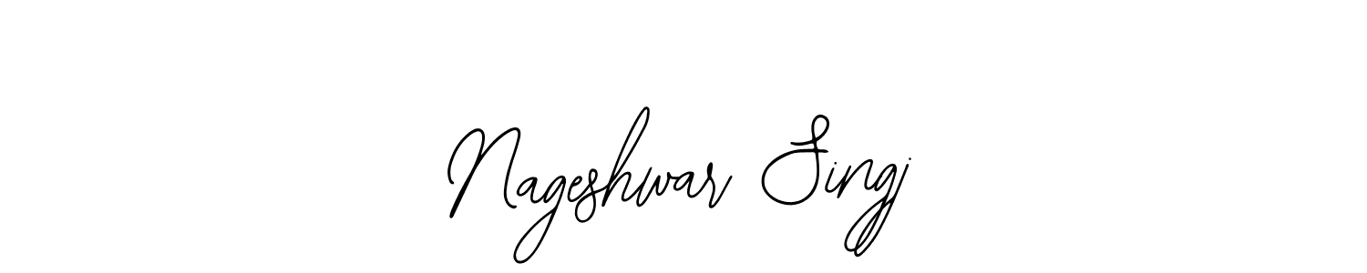 Also we have Nageshwar Singj name is the best signature style. Create professional handwritten signature collection using Bearetta-2O07w autograph style. Nageshwar Singj signature style 12 images and pictures png