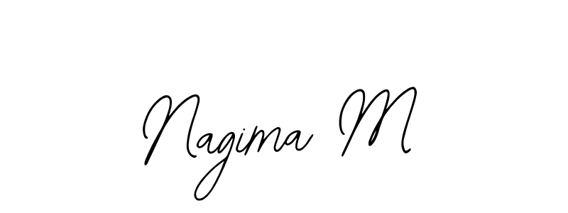 You should practise on your own different ways (Bearetta-2O07w) to write your name (Nagima M) in signature. don't let someone else do it for you. Nagima M signature style 12 images and pictures png