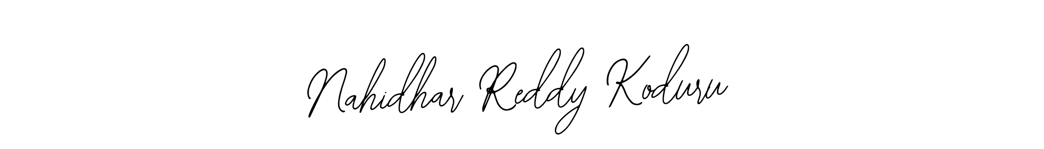 You should practise on your own different ways (Bearetta-2O07w) to write your name (Nahidhar Reddy Koduru) in signature. don't let someone else do it for you. Nahidhar Reddy Koduru signature style 12 images and pictures png