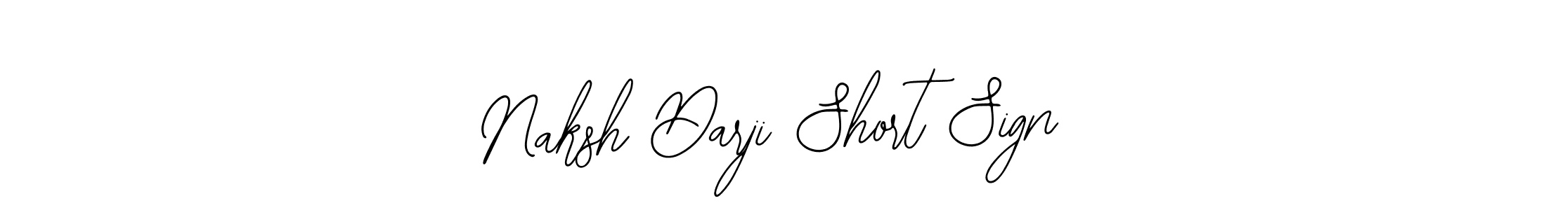 How to make Naksh Darji Short Sign name signature. Use Bearetta-2O07w style for creating short signs online. This is the latest handwritten sign. Naksh Darji Short Sign signature style 12 images and pictures png