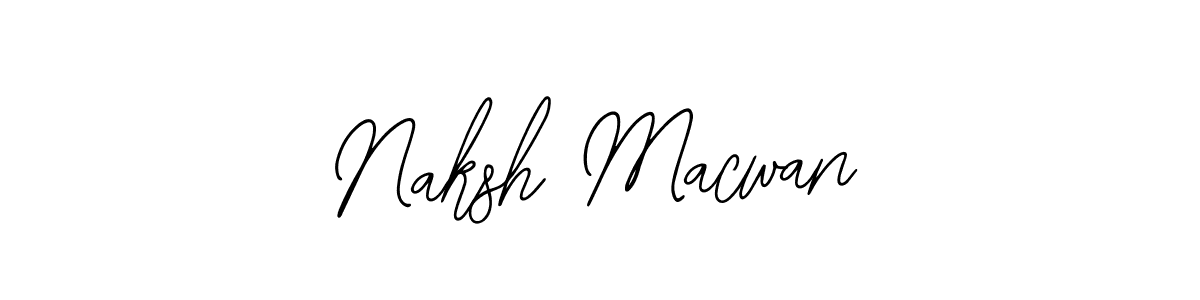 How to make Naksh Macwan signature? Bearetta-2O07w is a professional autograph style. Create handwritten signature for Naksh Macwan name. Naksh Macwan signature style 12 images and pictures png