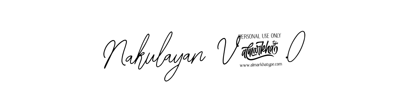 Also we have Nakulayan V2.0 name is the best signature style. Create professional handwritten signature collection using Bearetta-2O07w autograph style. Nakulayan V2.0 signature style 12 images and pictures png