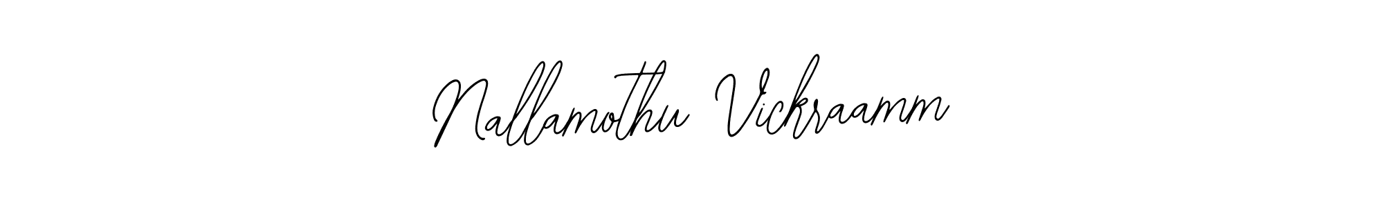 if you are searching for the best signature style for your name Nallamothu Vickraamm. so please give up your signature search. here we have designed multiple signature styles  using Bearetta-2O07w. Nallamothu Vickraamm signature style 12 images and pictures png