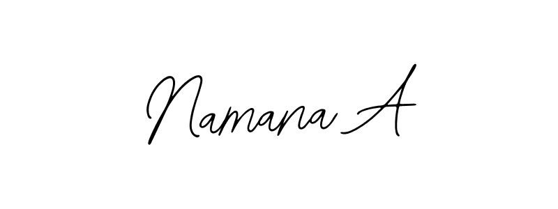 You should practise on your own different ways (Bearetta-2O07w) to write your name (Namana A) in signature. don't let someone else do it for you. Namana A signature style 12 images and pictures png