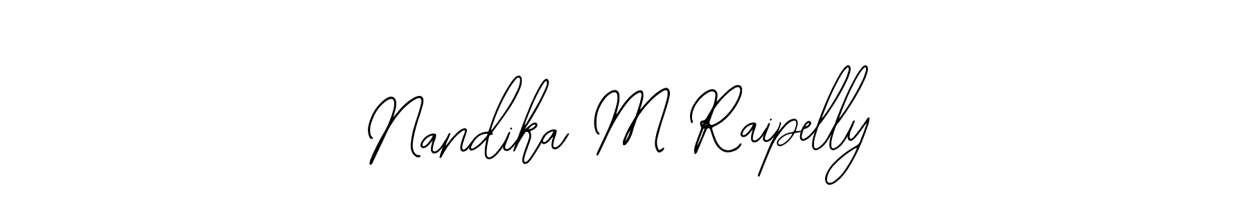 It looks lik you need a new signature style for name Nandika M Raipelly. Design unique handwritten (Bearetta-2O07w) signature with our free signature maker in just a few clicks. Nandika M Raipelly signature style 12 images and pictures png