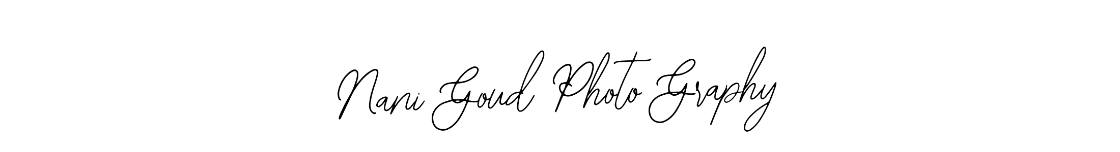 Nani Goud Photo Graphy stylish signature style. Best Handwritten Sign (Bearetta-2O07w) for my name. Handwritten Signature Collection Ideas for my name Nani Goud Photo Graphy. Nani Goud Photo Graphy signature style 12 images and pictures png