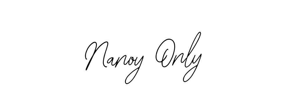 Similarly Bearetta-2O07w is the best handwritten signature design. Signature creator online .You can use it as an online autograph creator for name Nanoy Only. Nanoy Only signature style 12 images and pictures png