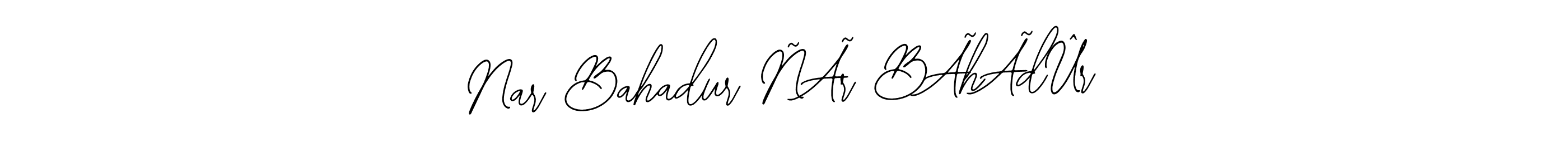 How to make Nar Bahadur ÑÃr BÃhÃdÛr signature? Bearetta-2O07w is a professional autograph style. Create handwritten signature for Nar Bahadur ÑÃr BÃhÃdÛr name. Nar Bahadur ÑÃr BÃhÃdÛr signature style 12 images and pictures png