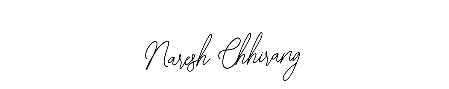 You should practise on your own different ways (Bearetta-2O07w) to write your name (Naresh Chhirang) in signature. don't let someone else do it for you. Naresh Chhirang signature style 12 images and pictures png