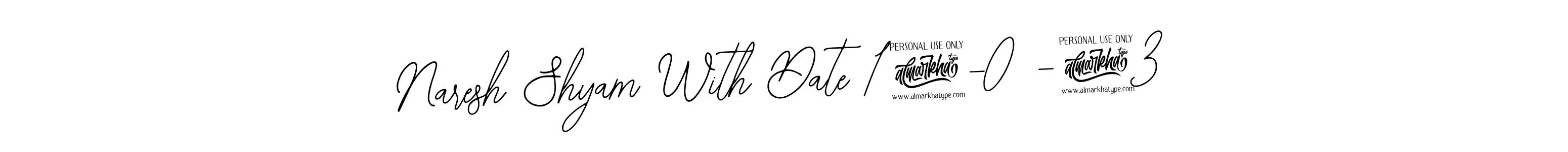 How to make Naresh Shyam With Date 12-08-23 signature? Bearetta-2O07w is a professional autograph style. Create handwritten signature for Naresh Shyam With Date 12-08-23 name. Naresh Shyam With Date 12-08-23 signature style 12 images and pictures png