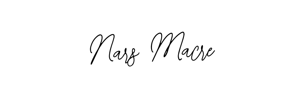 Also we have Nars Macre name is the best signature style. Create professional handwritten signature collection using Bearetta-2O07w autograph style. Nars Macre signature style 12 images and pictures png