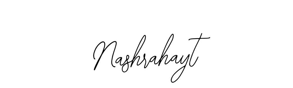 How to make Nashrahayt signature? Bearetta-2O07w is a professional autograph style. Create handwritten signature for Nashrahayt name. Nashrahayt signature style 12 images and pictures png