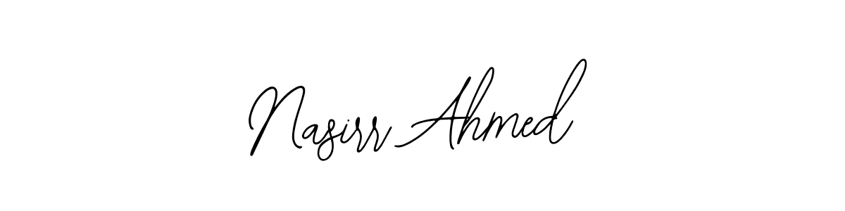 You should practise on your own different ways (Bearetta-2O07w) to write your name (Nasirr Ahmed) in signature. don't let someone else do it for you. Nasirr Ahmed signature style 12 images and pictures png