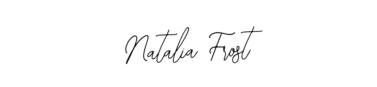 You should practise on your own different ways (Bearetta-2O07w) to write your name (Natalia Frost) in signature. don't let someone else do it for you. Natalia Frost signature style 12 images and pictures png