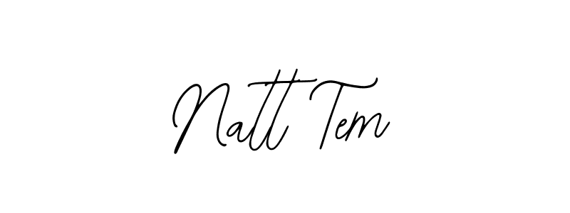 Design your own signature with our free online signature maker. With this signature software, you can create a handwritten (Bearetta-2O07w) signature for name Natt Tem. Natt Tem signature style 12 images and pictures png