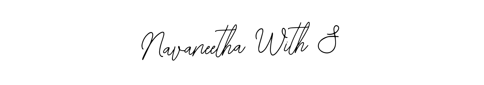 You should practise on your own different ways (Bearetta-2O07w) to write your name (Navaneetha With S) in signature. don't let someone else do it for you. Navaneetha With S signature style 12 images and pictures png