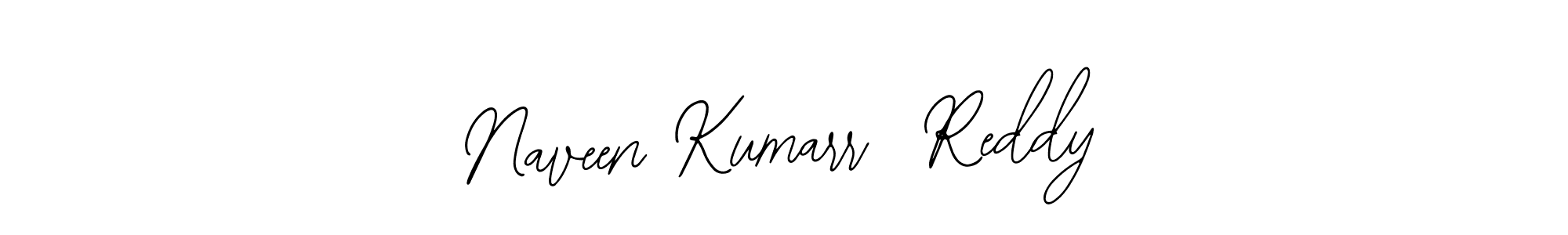 You should practise on your own different ways (Bearetta-2O07w) to write your name (Naveen Kumarr  Reddy) in signature. don't let someone else do it for you. Naveen Kumarr  Reddy signature style 12 images and pictures png