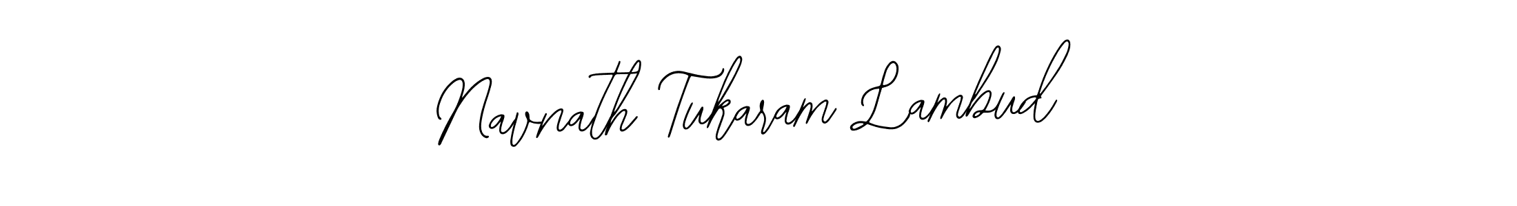Navnath Tukaram Lambud stylish signature style. Best Handwritten Sign (Bearetta-2O07w) for my name. Handwritten Signature Collection Ideas for my name Navnath Tukaram Lambud. Navnath Tukaram Lambud signature style 12 images and pictures png