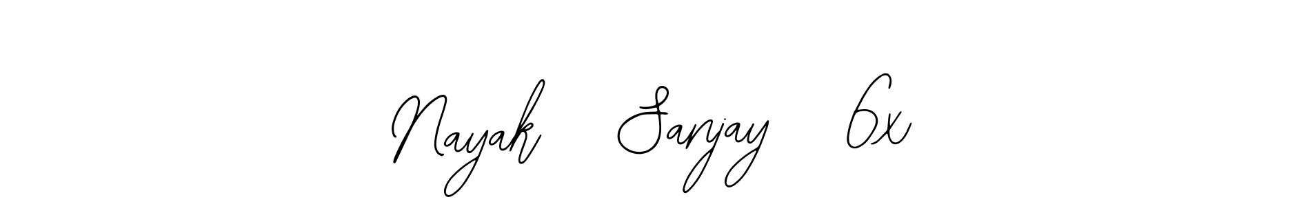 Design your own signature with our free online signature maker. With this signature software, you can create a handwritten (Bearetta-2O07w) signature for name Nayak   Sanjay   6x. Nayak   Sanjay   6x signature style 12 images and pictures png