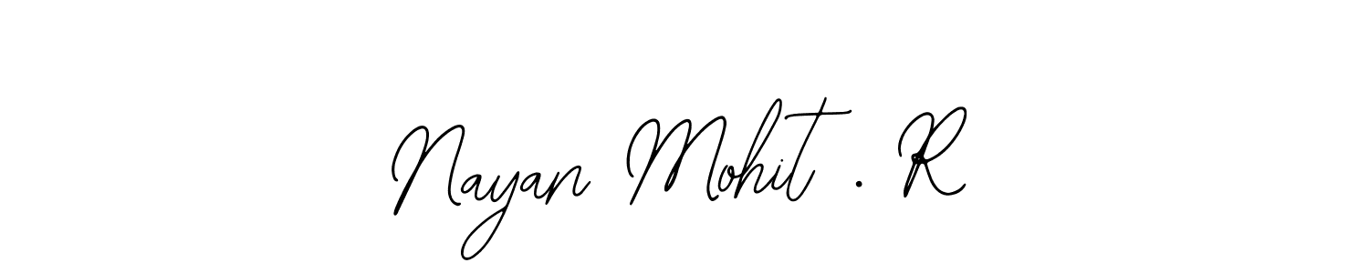 The best way (Bearetta-2O07w) to make a short signature is to pick only two or three words in your name. The name Nayan Mohit . R include a total of six letters. For converting this name. Nayan Mohit . R signature style 12 images and pictures png