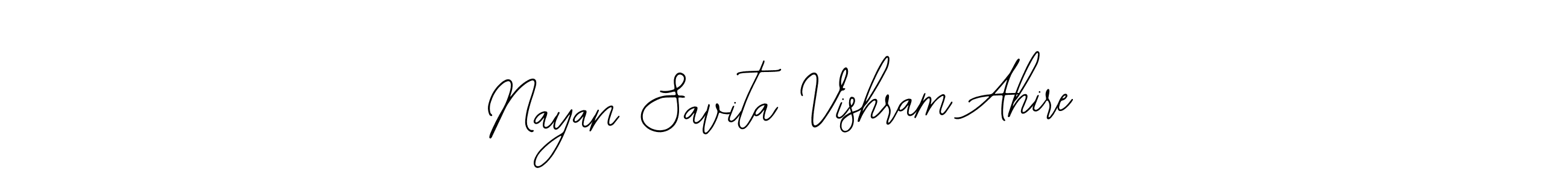 Nayan Savita Vishram Ahire stylish signature style. Best Handwritten Sign (Bearetta-2O07w) for my name. Handwritten Signature Collection Ideas for my name Nayan Savita Vishram Ahire. Nayan Savita Vishram Ahire signature style 12 images and pictures png