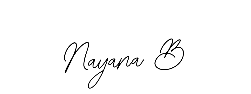 How to make Nayana B signature? Bearetta-2O07w is a professional autograph style. Create handwritten signature for Nayana B name. Nayana B signature style 12 images and pictures png