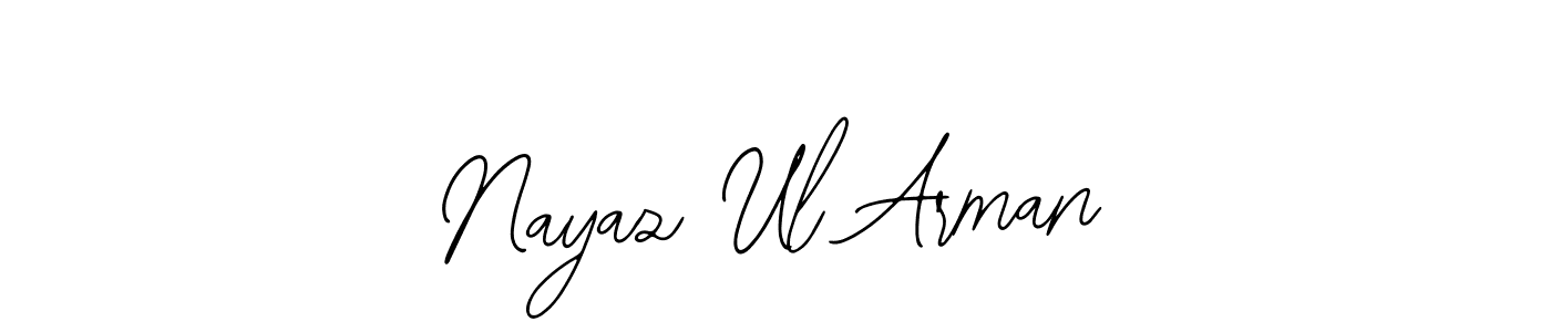 Similarly Bearetta-2O07w is the best handwritten signature design. Signature creator online .You can use it as an online autograph creator for name Nayaz Ul Arman. Nayaz Ul Arman signature style 12 images and pictures png