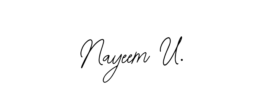 Once you've used our free online signature maker to create your best signature Bearetta-2O07w style, it's time to enjoy all of the benefits that Nayeem U. name signing documents. Nayeem U. signature style 12 images and pictures png