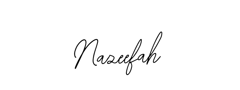 Also we have Nazeefah name is the best signature style. Create professional handwritten signature collection using Bearetta-2O07w autograph style. Nazeefah signature style 12 images and pictures png