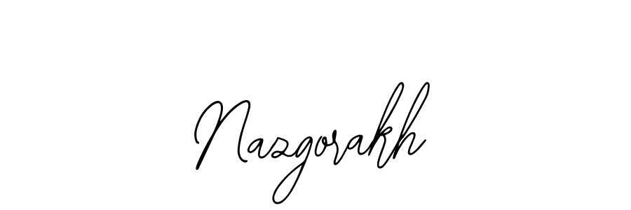 How to make Nazgorakh signature? Bearetta-2O07w is a professional autograph style. Create handwritten signature for Nazgorakh name. Nazgorakh signature style 12 images and pictures png