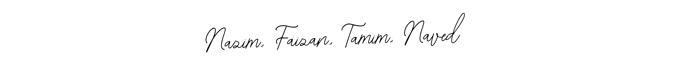 You should practise on your own different ways (Bearetta-2O07w) to write your name (Nazim, Faizan, Tamim, Naved) in signature. don't let someone else do it for you. Nazim, Faizan, Tamim, Naved signature style 12 images and pictures png