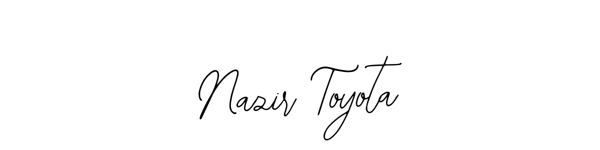 Similarly Bearetta-2O07w is the best handwritten signature design. Signature creator online .You can use it as an online autograph creator for name Nazir Toyota. Nazir Toyota signature style 12 images and pictures png