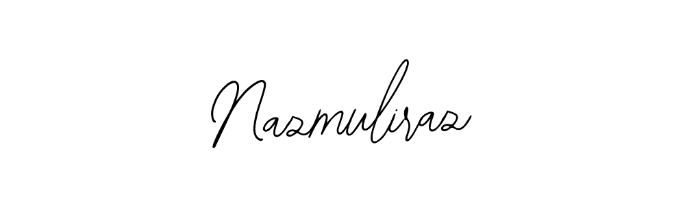 How to make Nazmuliraz signature? Bearetta-2O07w is a professional autograph style. Create handwritten signature for Nazmuliraz name. Nazmuliraz signature style 12 images and pictures png