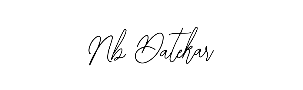 Design your own signature with our free online signature maker. With this signature software, you can create a handwritten (Bearetta-2O07w) signature for name Nb Datekar. Nb Datekar signature style 12 images and pictures png