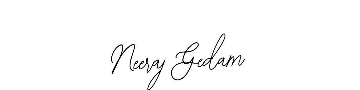 Also You can easily find your signature by using the search form. We will create Neeraj Gedam name handwritten signature images for you free of cost using Bearetta-2O07w sign style. Neeraj Gedam signature style 12 images and pictures png