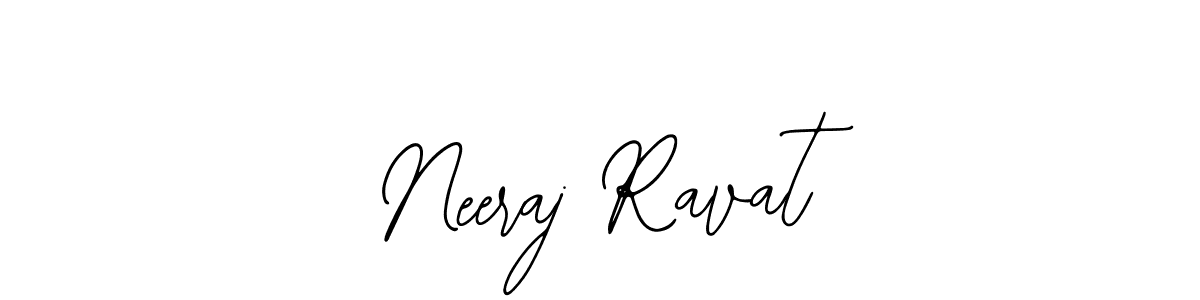 Neeraj Ravat stylish signature style. Best Handwritten Sign (Bearetta-2O07w) for my name. Handwritten Signature Collection Ideas for my name Neeraj Ravat. Neeraj Ravat signature style 12 images and pictures png