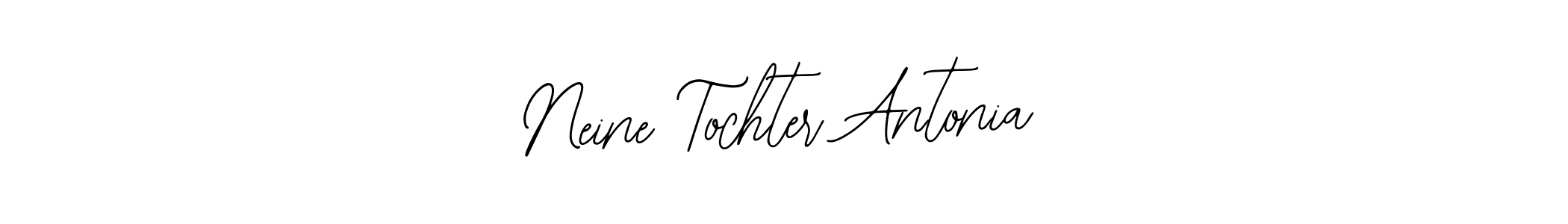 How to make Neine Tochter Antonia name signature. Use Bearetta-2O07w style for creating short signs online. This is the latest handwritten sign. Neine Tochter Antonia signature style 12 images and pictures png
