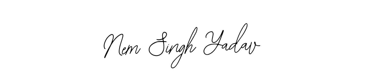 Create a beautiful signature design for name Nem Singh Yadav. With this signature (Bearetta-2O07w) fonts, you can make a handwritten signature for free. Nem Singh Yadav signature style 12 images and pictures png