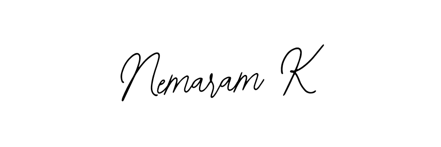 Use a signature maker to create a handwritten signature online. With this signature software, you can design (Bearetta-2O07w) your own signature for name Nemaram K. Nemaram K signature style 12 images and pictures png