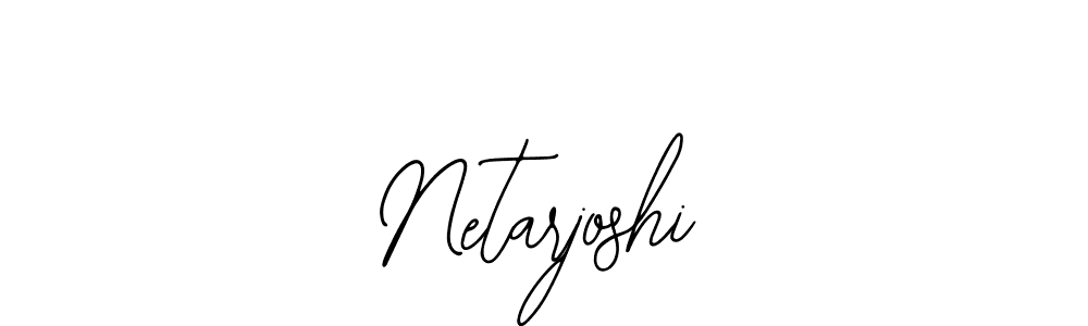 You should practise on your own different ways (Bearetta-2O07w) to write your name (Netarjoshi) in signature. don't let someone else do it for you. Netarjoshi signature style 12 images and pictures png