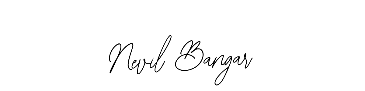 How to make Nevil Bangar signature? Bearetta-2O07w is a professional autograph style. Create handwritten signature for Nevil Bangar name. Nevil Bangar signature style 12 images and pictures png